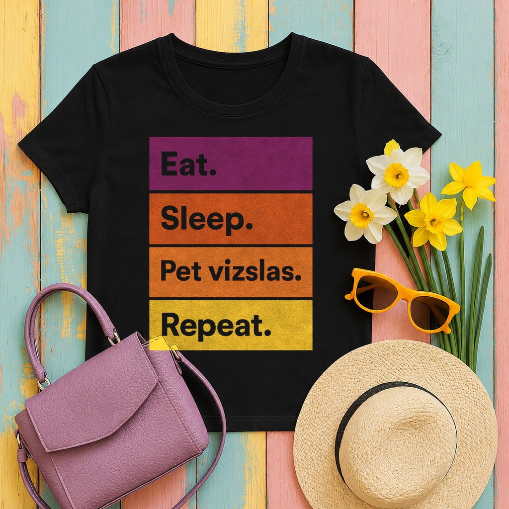 Eat Sleep Pet Vizslas Repeat T-Shirt in Black