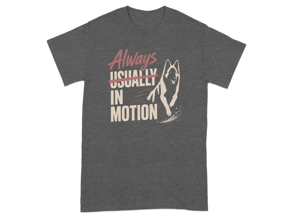 Dark gray t-shirt with "Always Usually In Motion" and dog graphic.