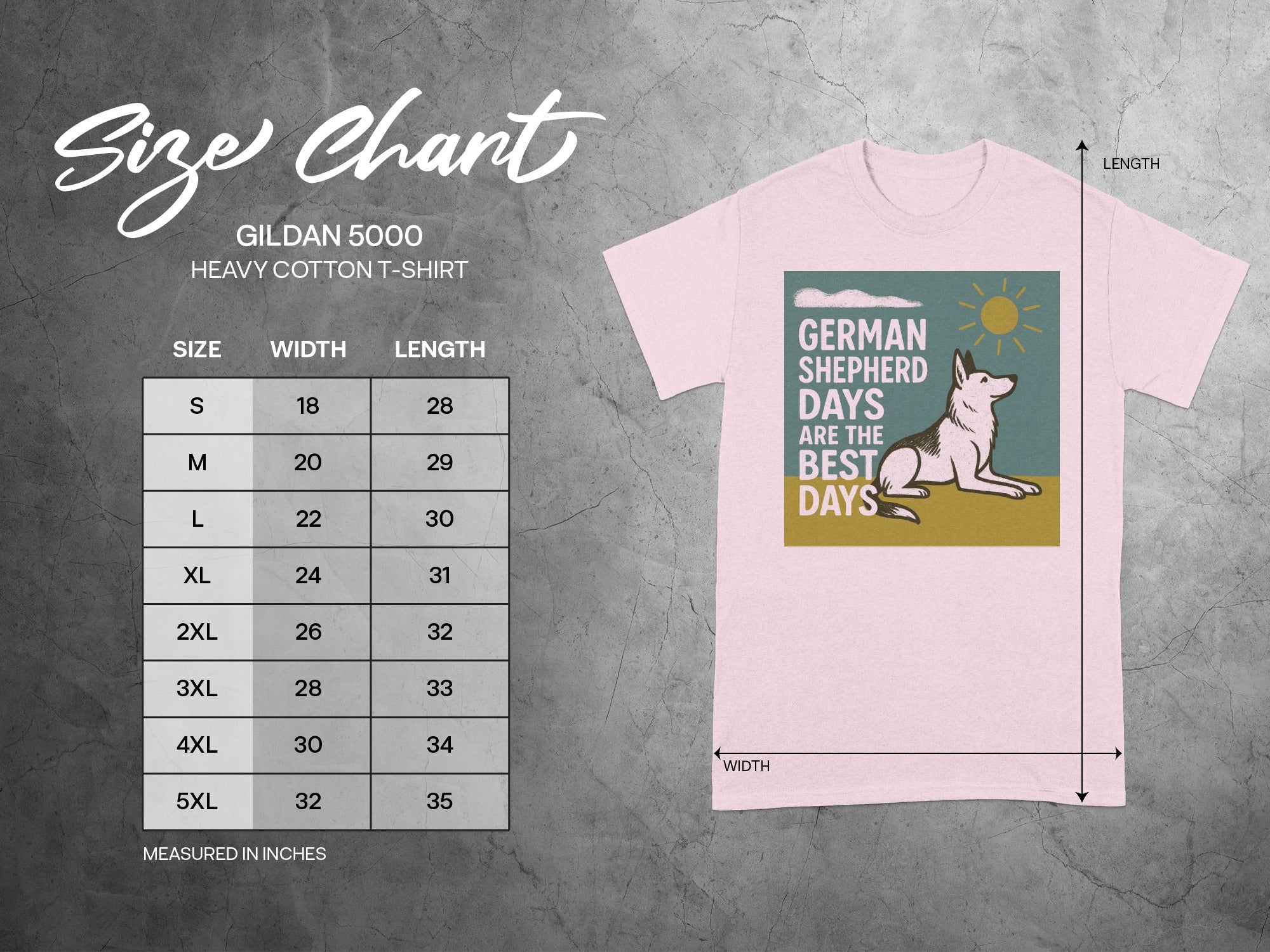 Gildan 5000 Heavy Cotton T-Shirt size chart, German Shepherd Days graphic.