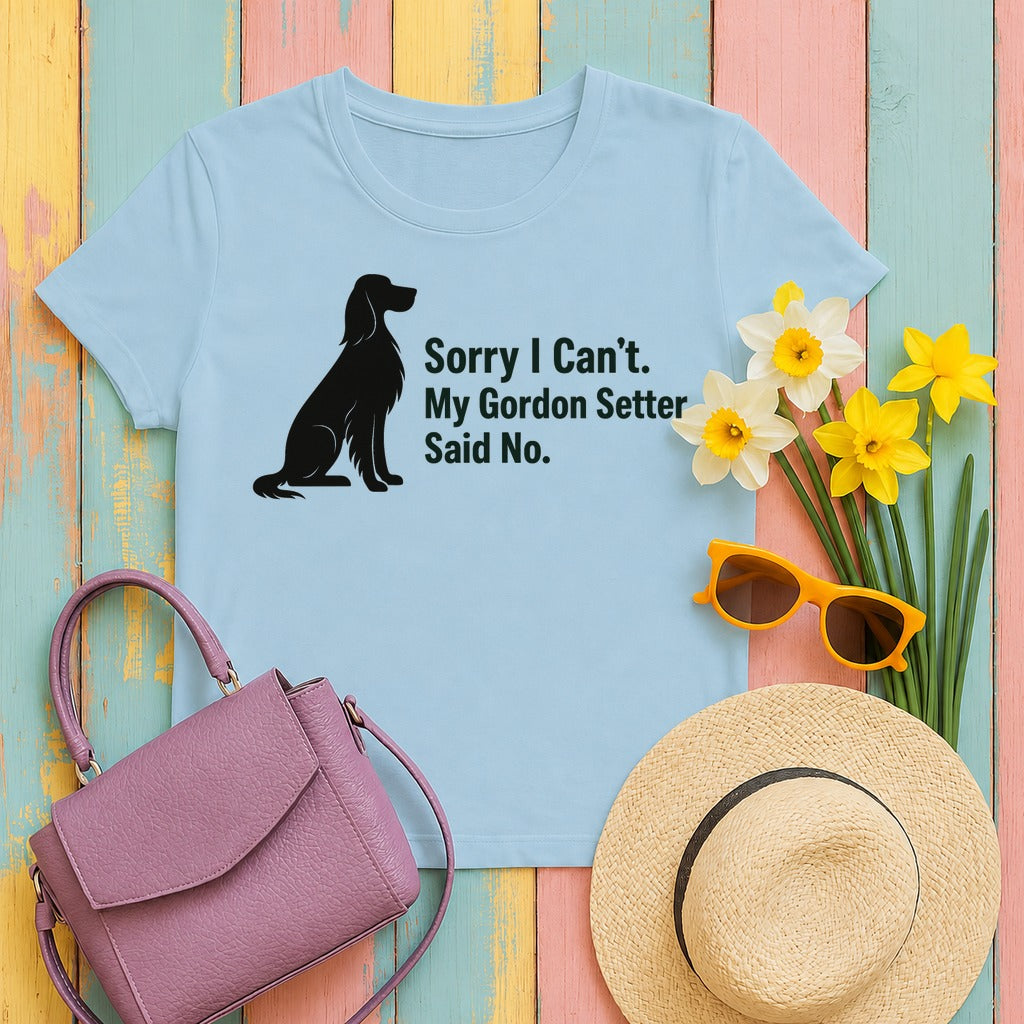 My Gordon Setter Said No. Humorous T-Shirt in Light Blue