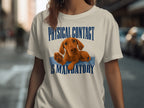 Cream t-shirt with a Vizsla dog and text "PHYSICAL CONTACT IS MANDATORY".