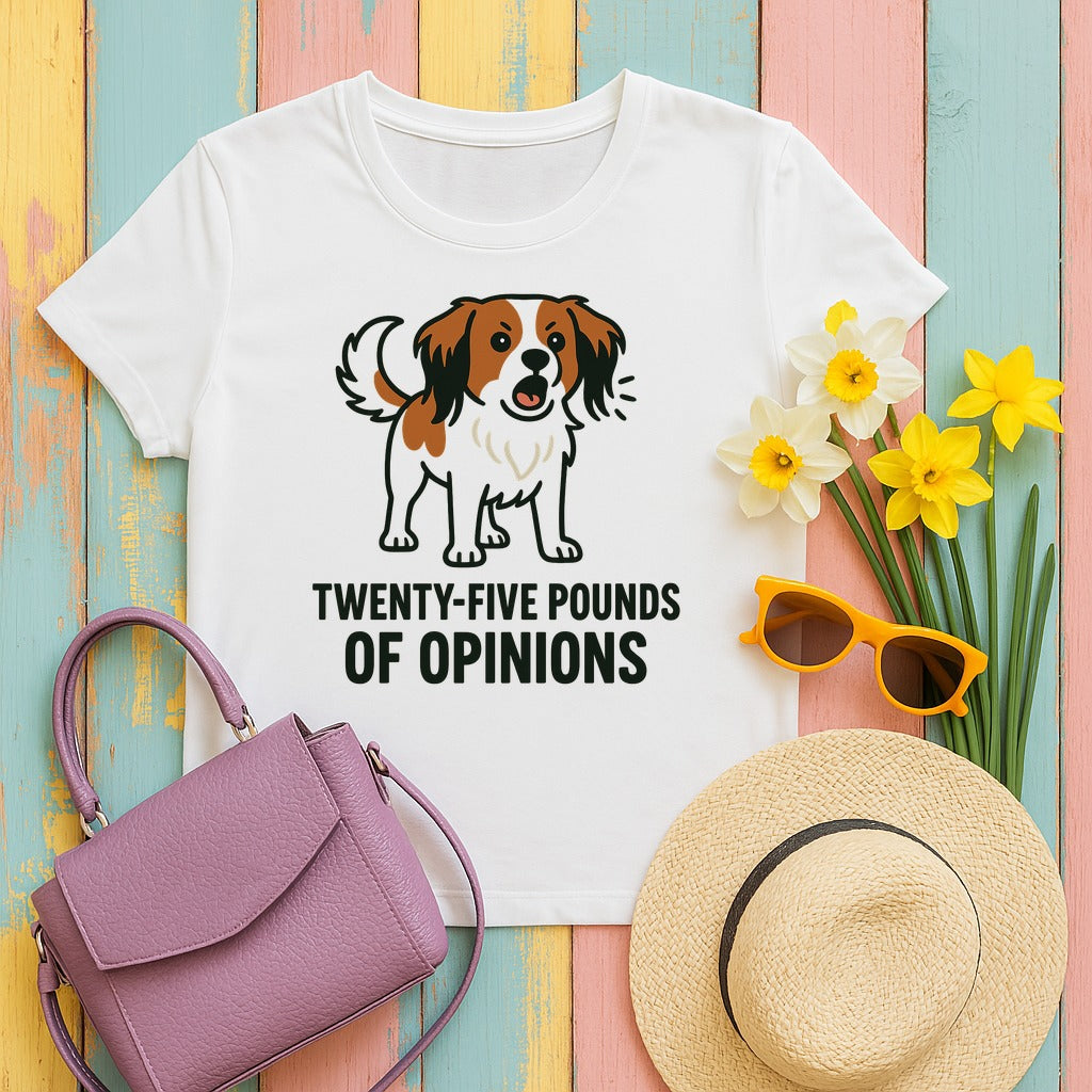 Kooikerhondje Twenty-Five Pounds Of Opinions Tee in White