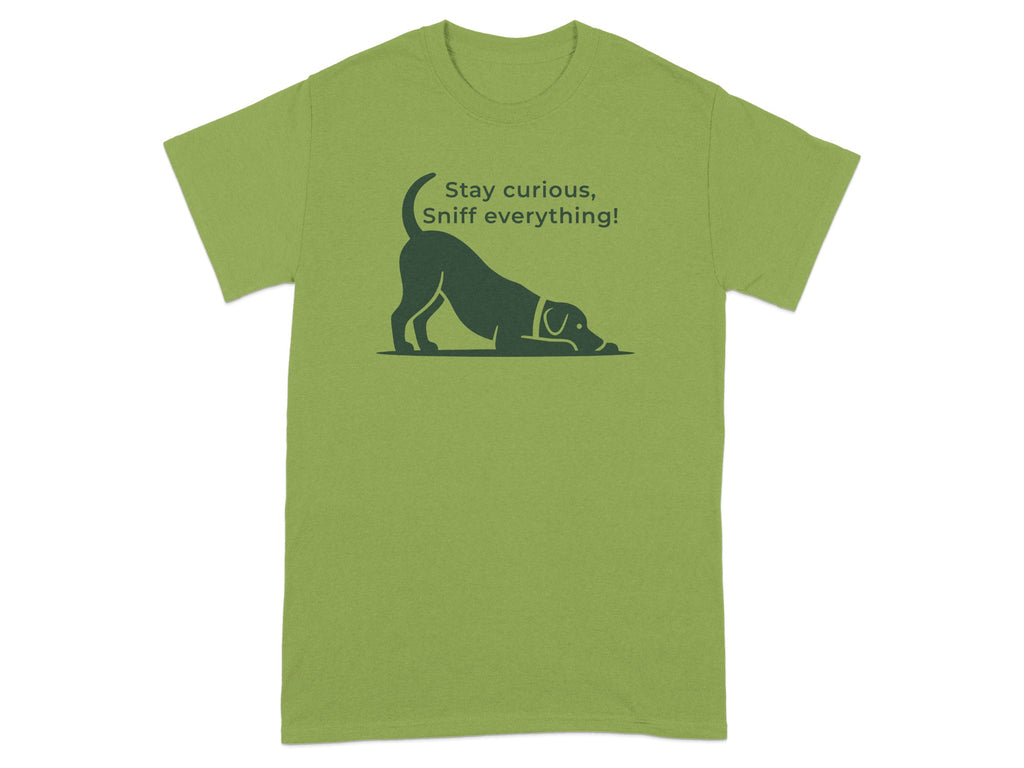 Green t-shirt with a dog silhouette and text "Stay curious, Sniff everything!".