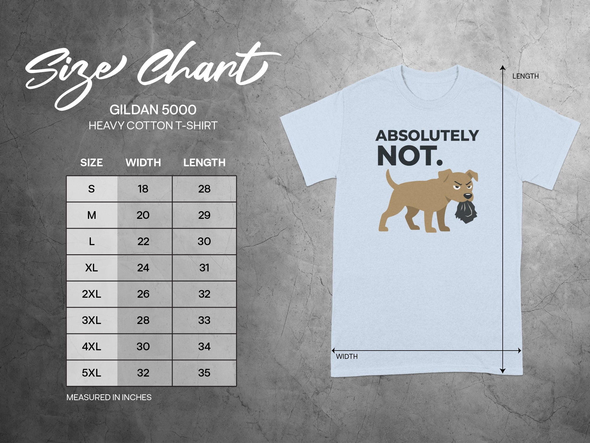 Absolutely Not Graphic Dog T-Shirt Perfect Gift Idea