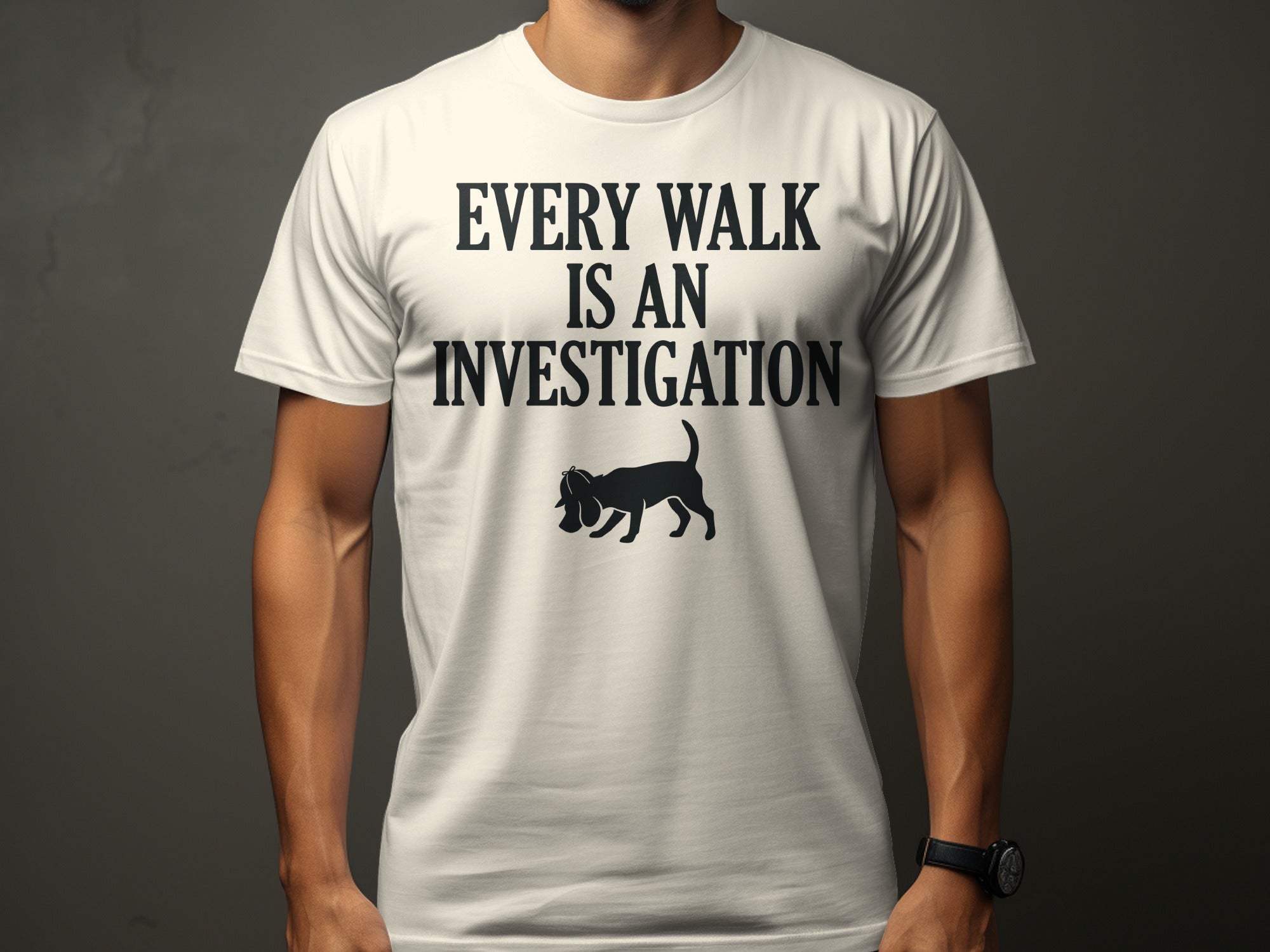White t-shirt with "Every Walk Is An Investigation" and dog graphic.