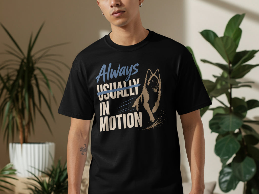 Black t-shirt with a German Shepherd graphic and "Always Usually In Motion" text.