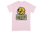 Drool Is Just Retriever Glitter Graphic Tee