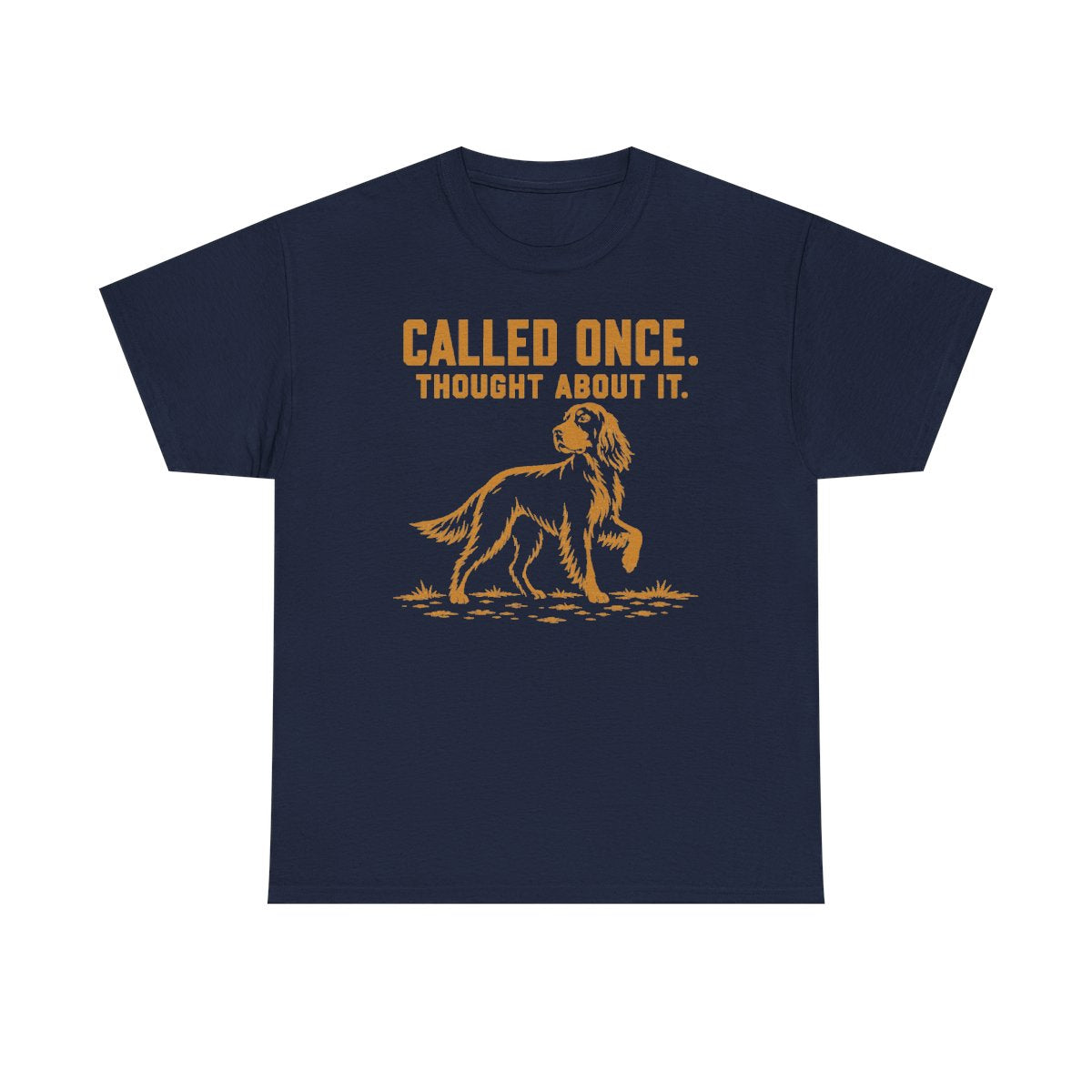 Called Once Gordon Setter T-Shirt