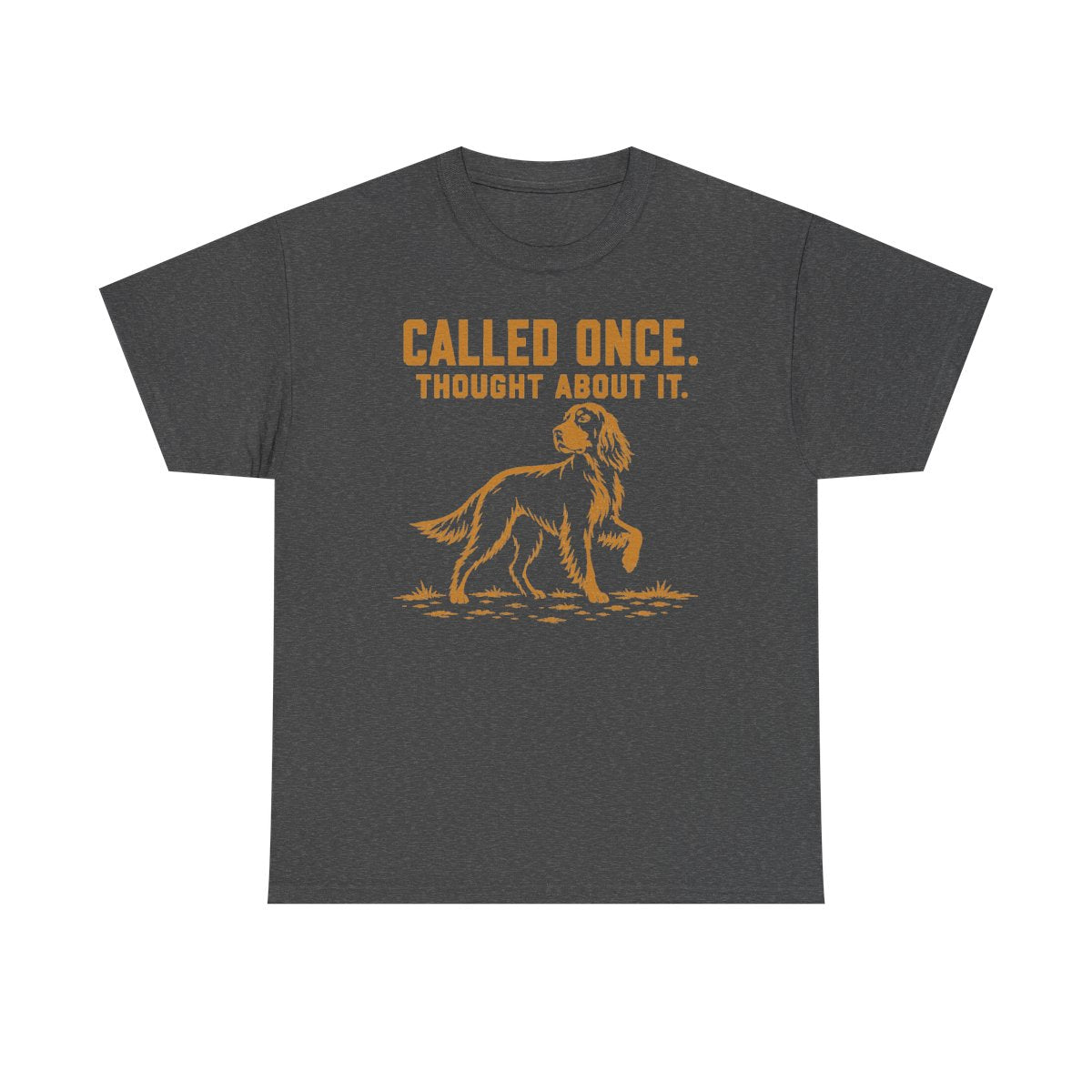 Called Once Gordon Setter T-Shirt