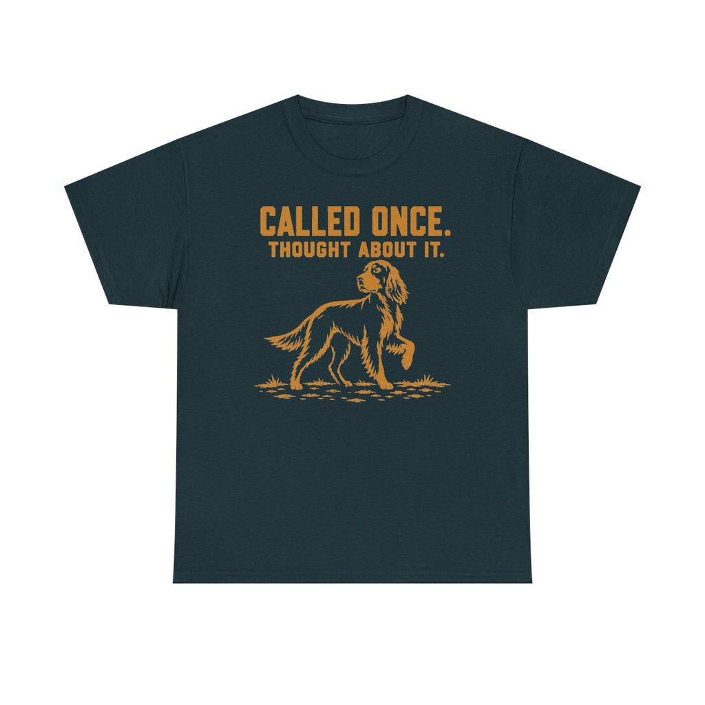 Called Once Gordon Setter T-Shirt