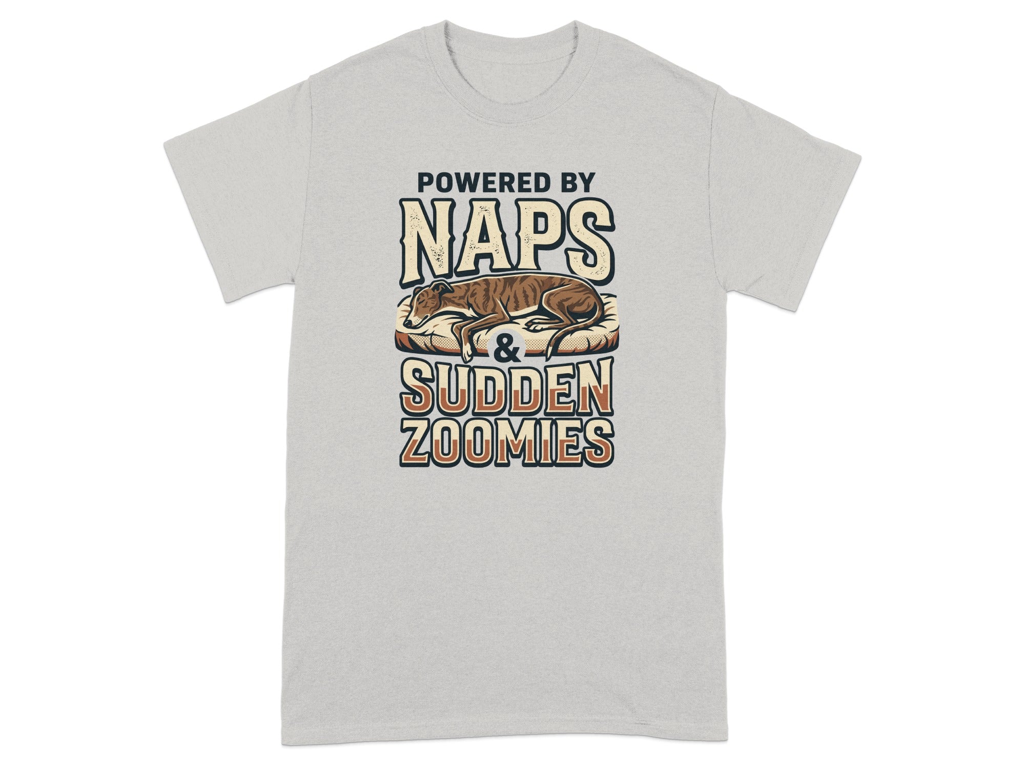 Grey t-shirt with "Powered by Naps & Sudden Zoomies" text and sleeping dog.