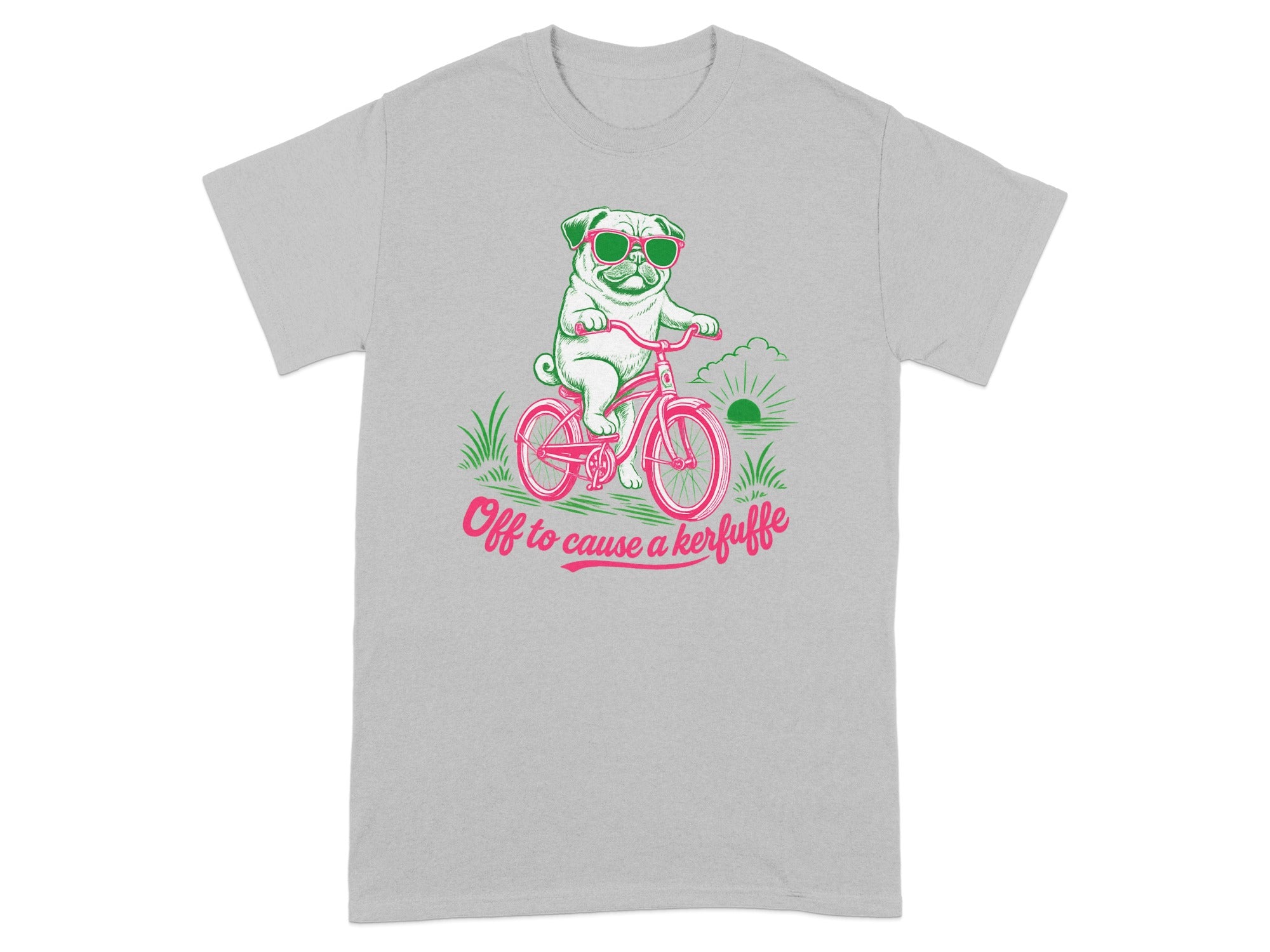 Pug on a pink bicycle, wearing sunglasses, with text "Off to cause a kerfuffle".