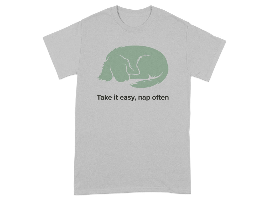 Take It Easy Nap Often Dog Design T-shirt Product