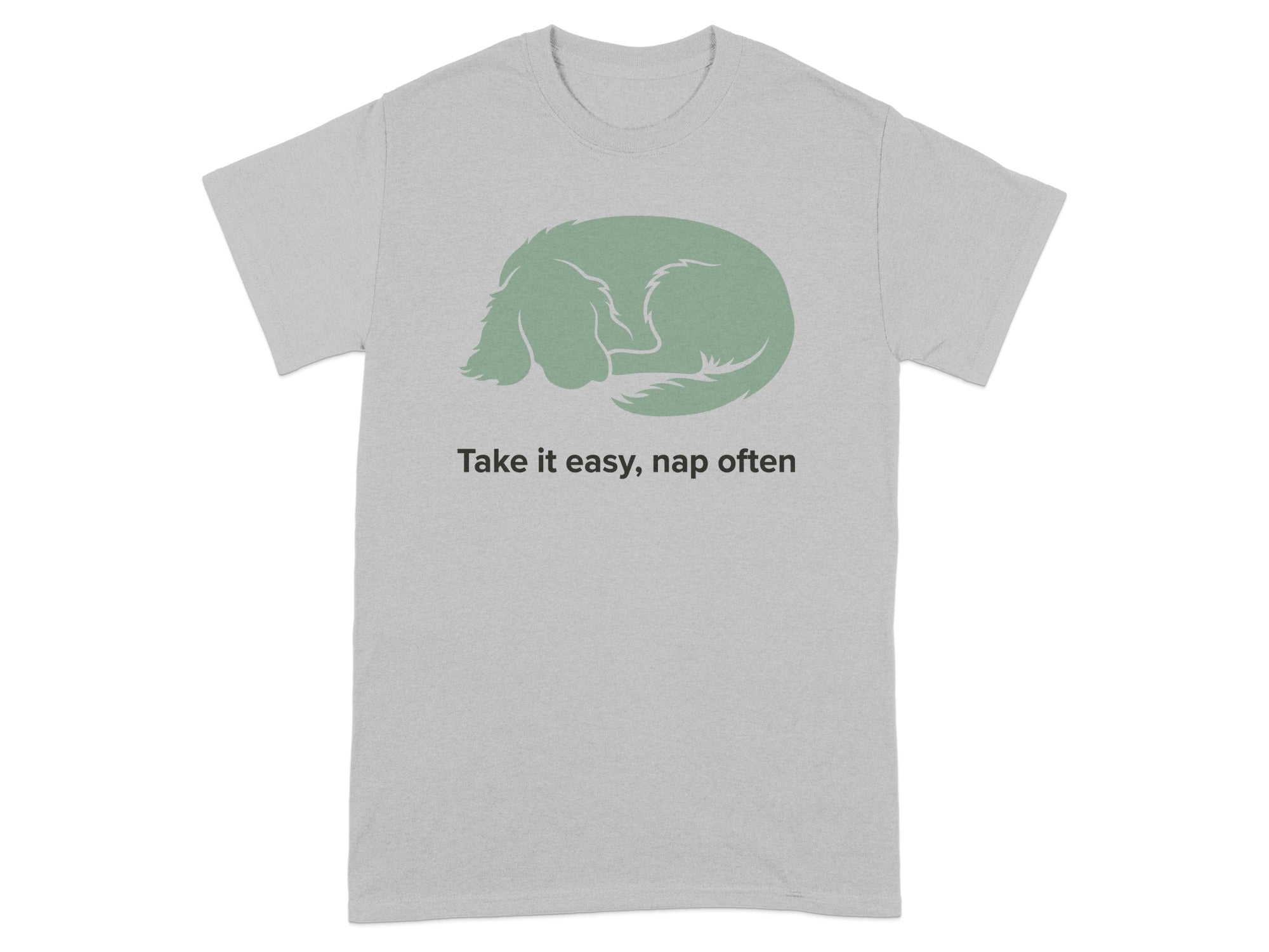 Take It Easy Nap Often Dog Design T-shirt Product