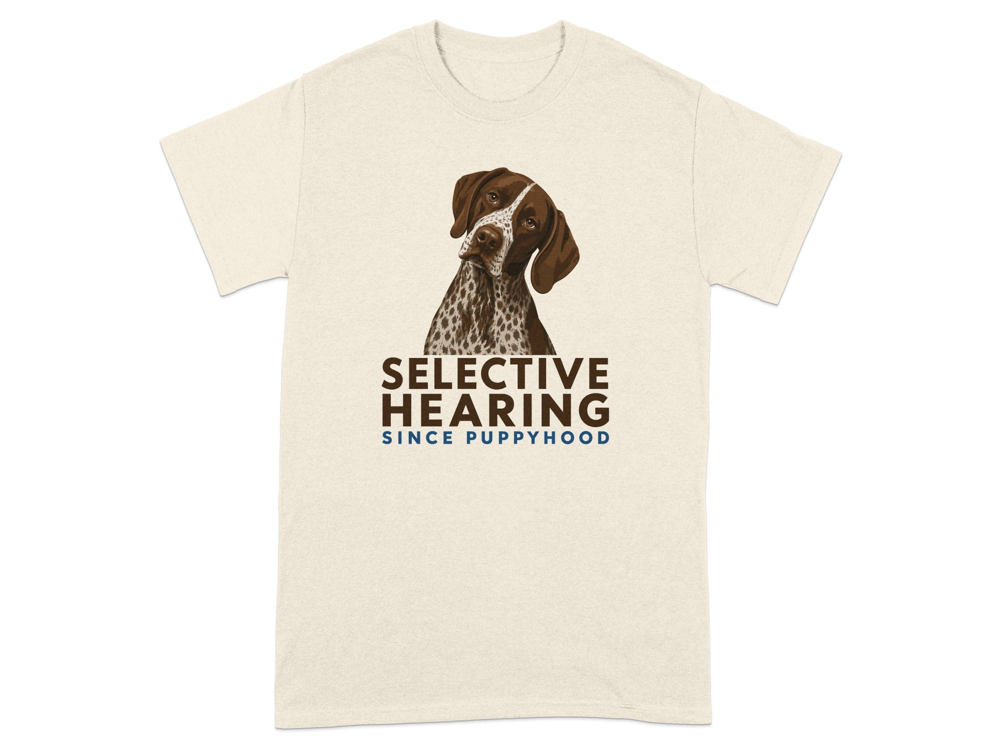 Cream t-shirt with dog graphic and "SELECTIVE HEARING SINCE PUPPYHOOD" text.