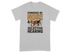 T-shirt with a beagle and text "Powered by Nose & Selective Hearing".