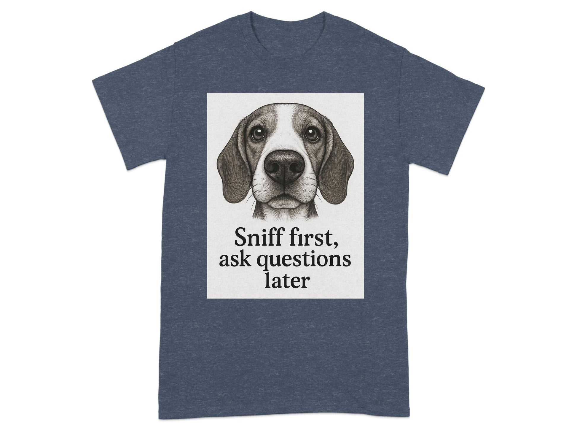 Sniff First Ask Questions Later Graphic Tee product