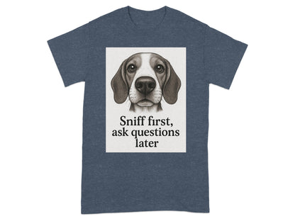 Sniff First Ask Questions Later Graphic Tee product