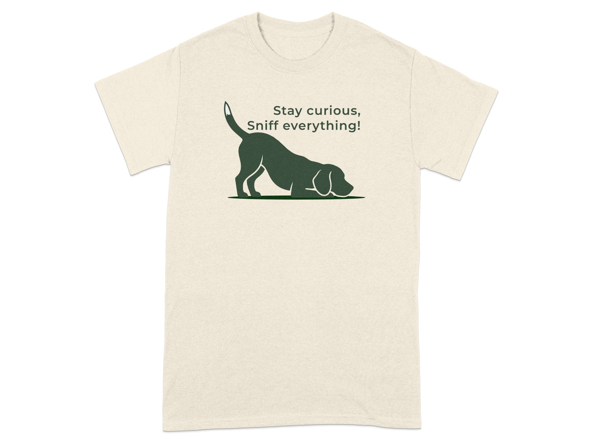 T-shirt with dog in play bow pose and text "Stay curious, Sniff everything!".