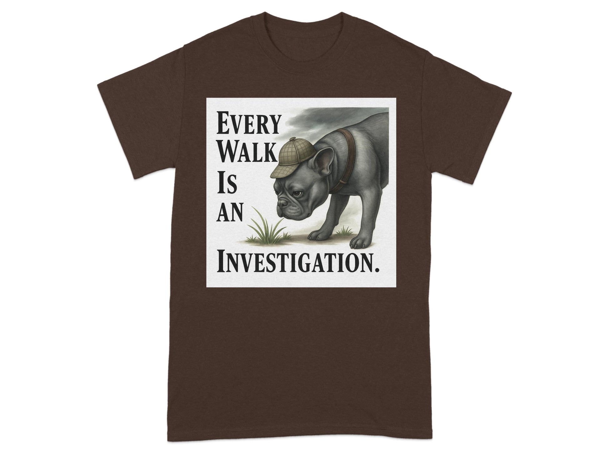 Every Walk Is An Investigation T-shirt product
