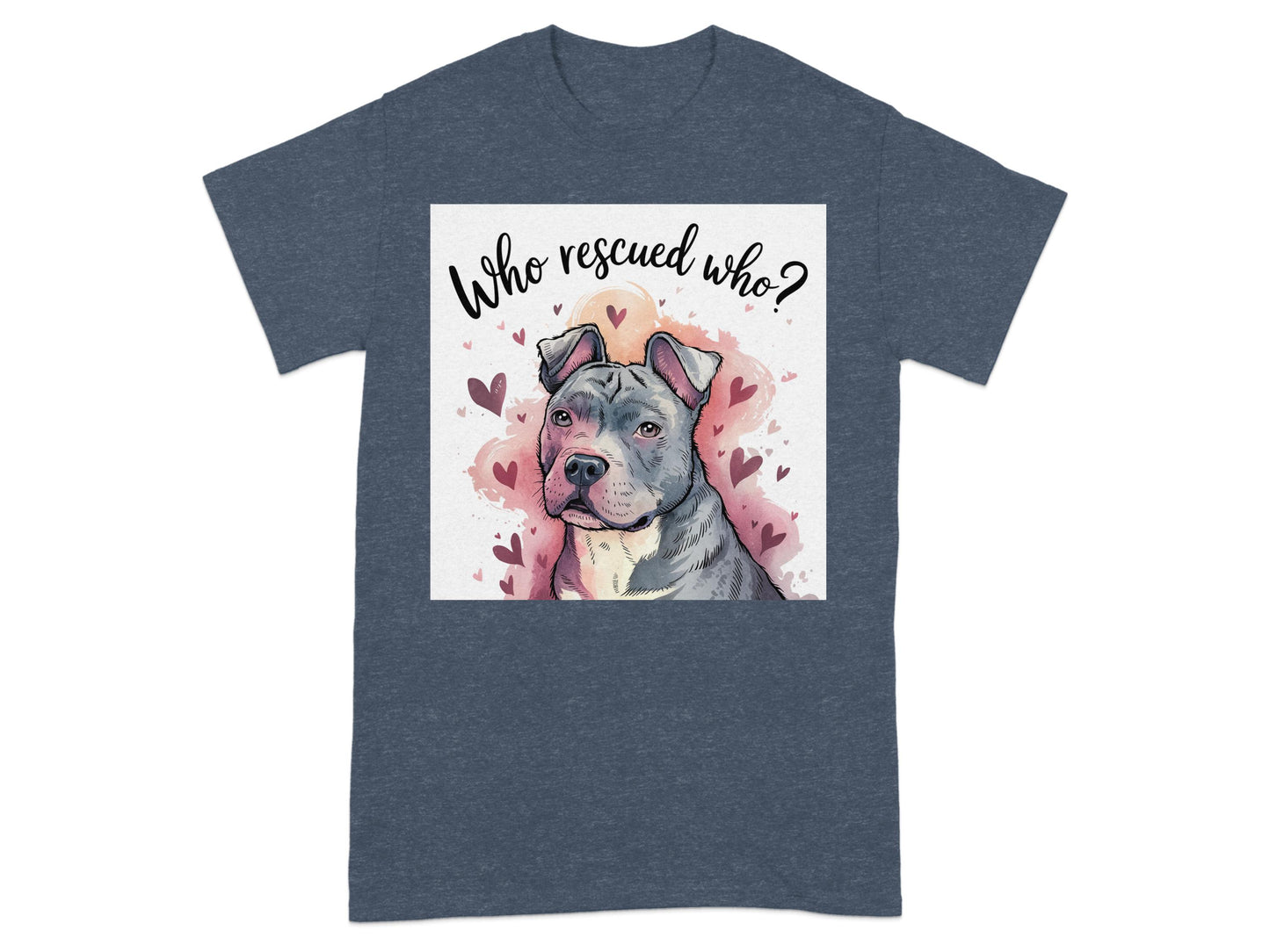 Who Rescued Who Heartfelt Dog Lover T-shirt product