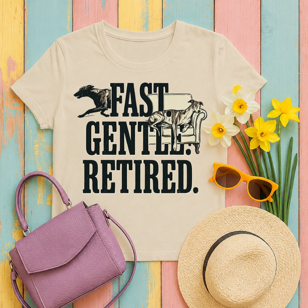 Fast. Gentle. Retired. Greyhound T-Shirt in Sand