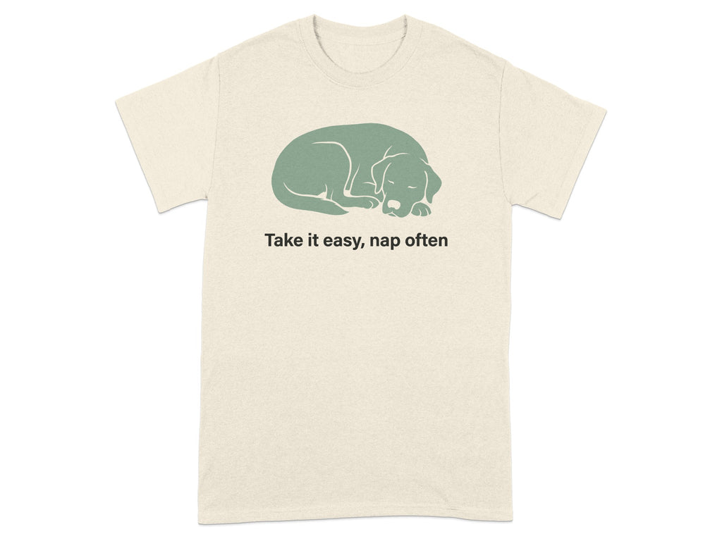 Take it easy nap often sleepy dog graphic t-shirt