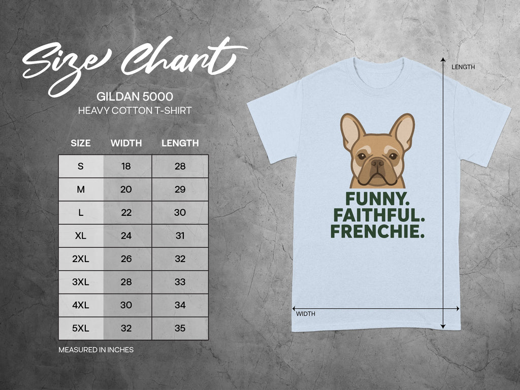 Gildan 5000 Heavy Cotton T-Shirt size chart with French Bulldog graphic.