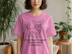 Pink t-shirt with line art of a chihuahua and text "I'd Be Much Happier With Another Chihuahua".
