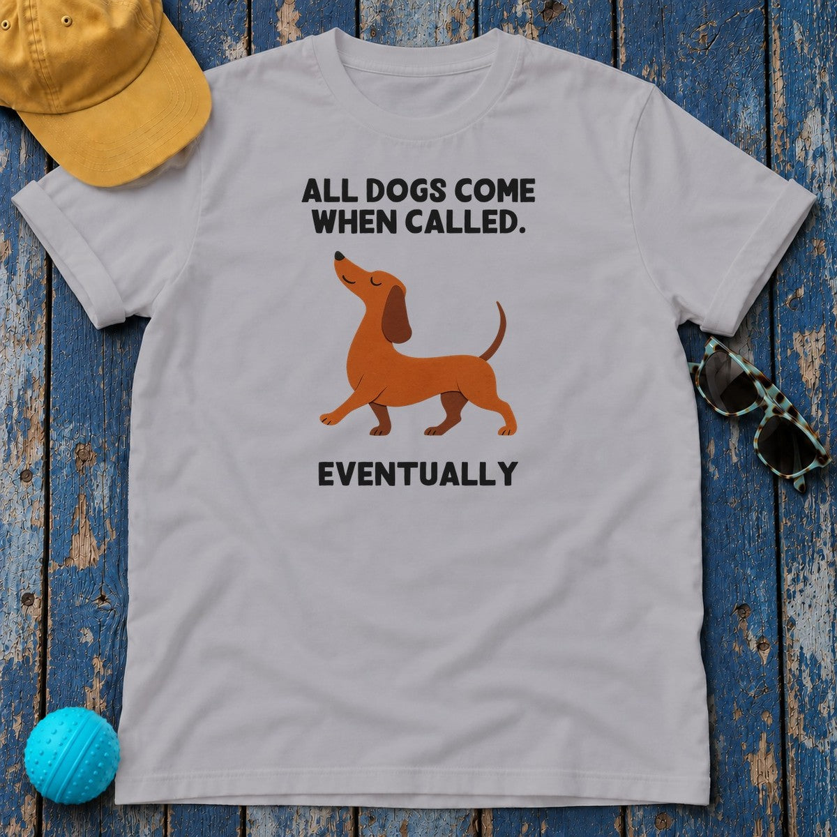 Dachshund Comes When Called Eventually Tee in Athletic Heather