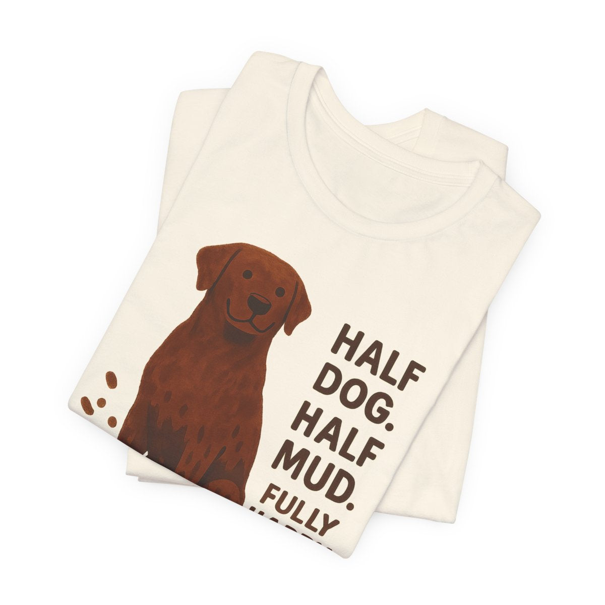 Chocolate Lab Half Dog Half Mud t-shirt, view 2