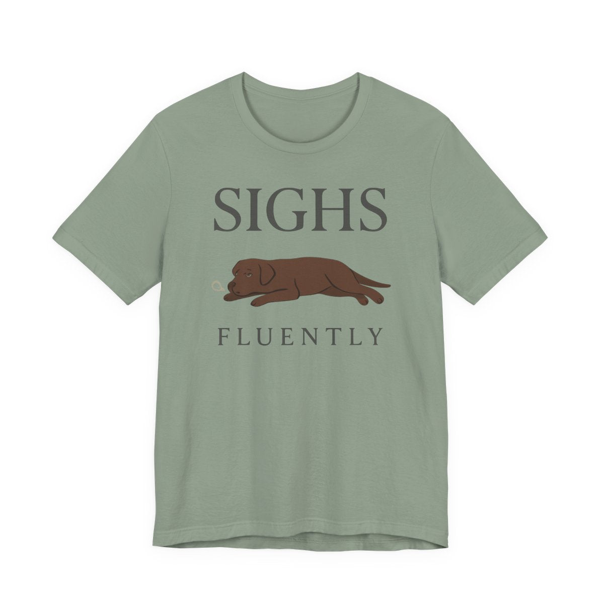 Chocolate Lab Sighs Fluently t-shirt, view 5