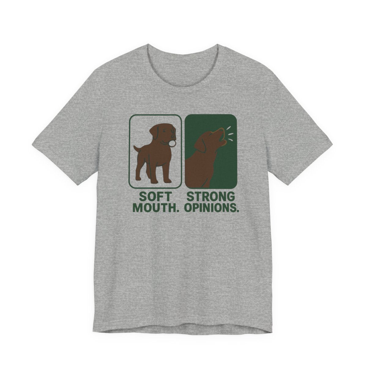 Chocolate Lab Soft Mouth Strong Opinions t-shirt, view 7