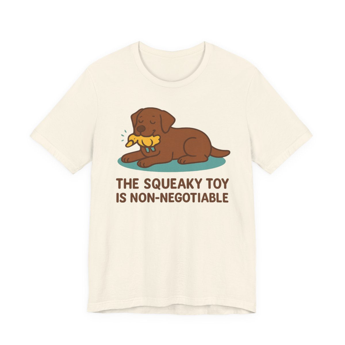 Chocolate Lab Squeaky Toy Non-Negotiable t-shirt, view 3