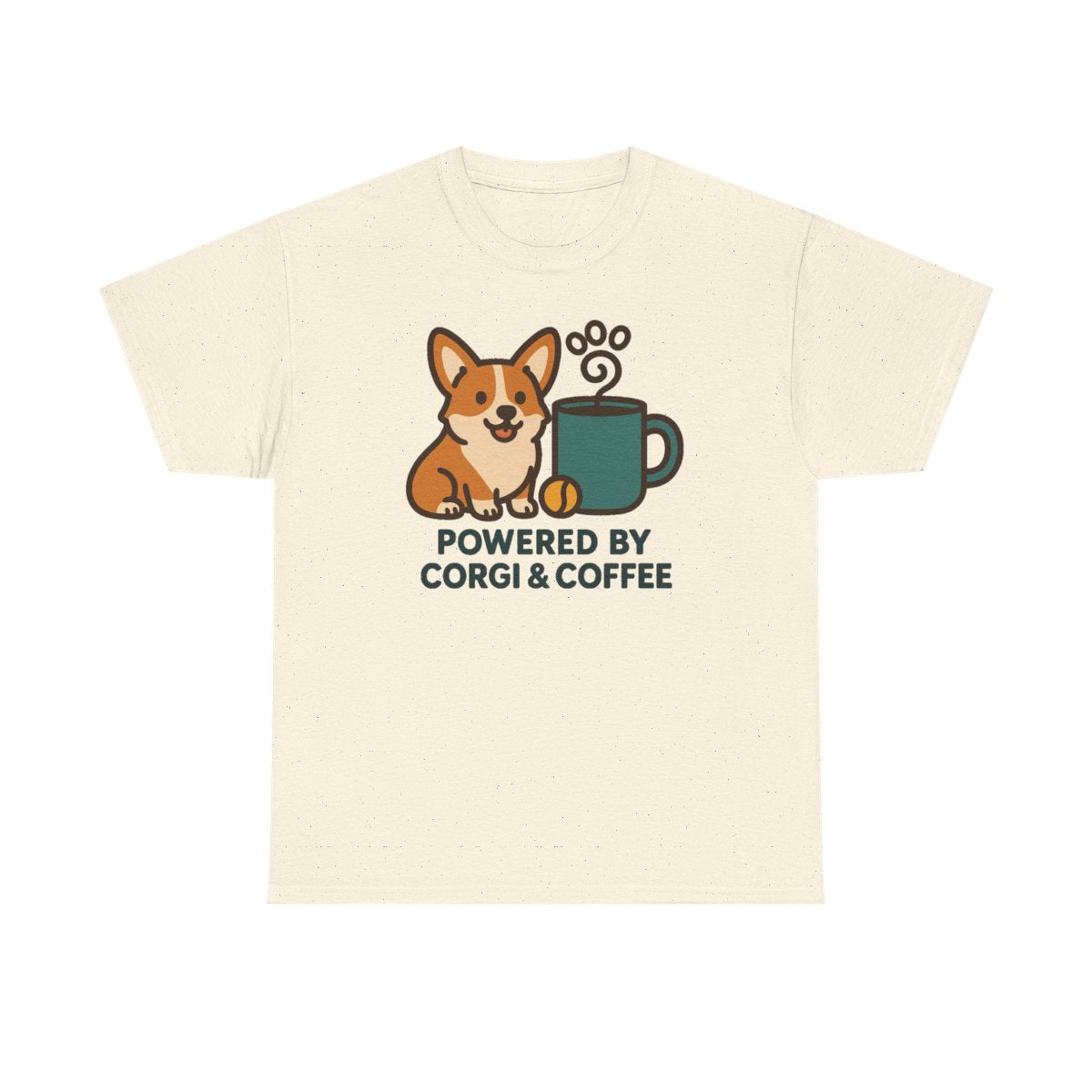 Corgi & Coffee Powered Whimsical t-shirt, Natural