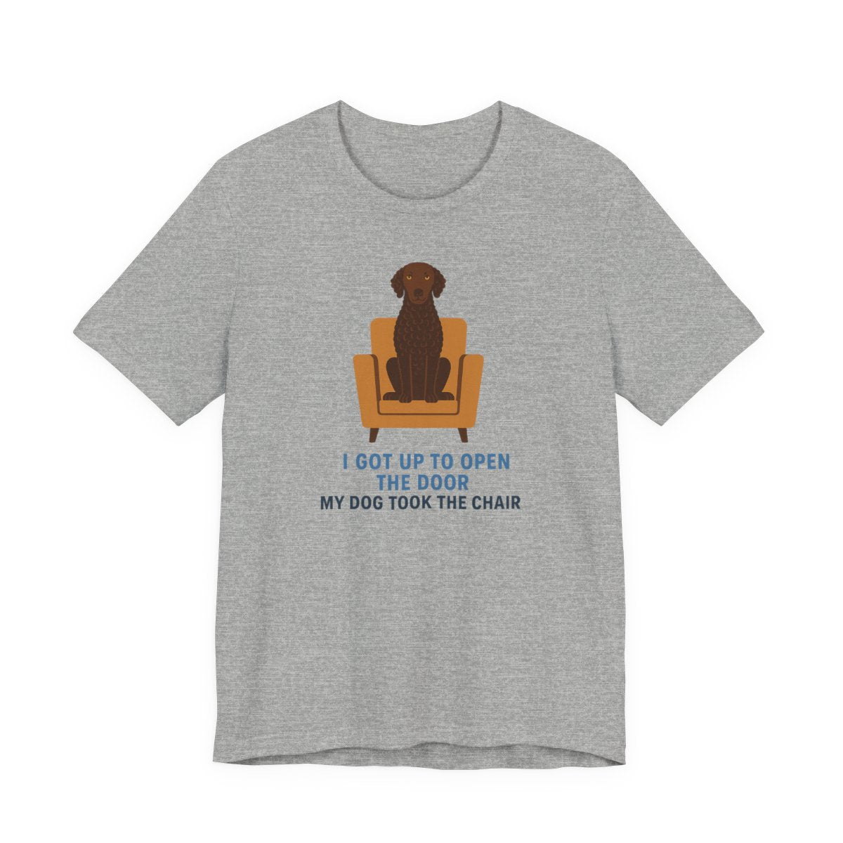 Curly-Coated Retriever My Dog Took The Chair t-shirt, view 2