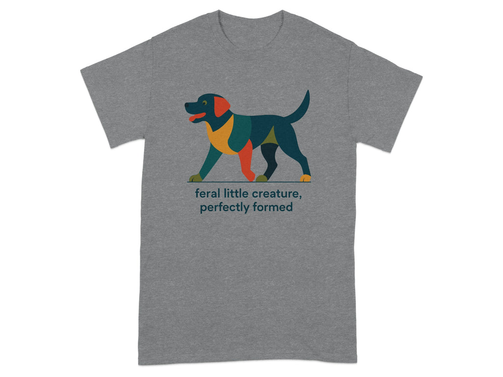 Gray t-shirt with geometric dog illustration and text: "feral little creature, perfectly formed".