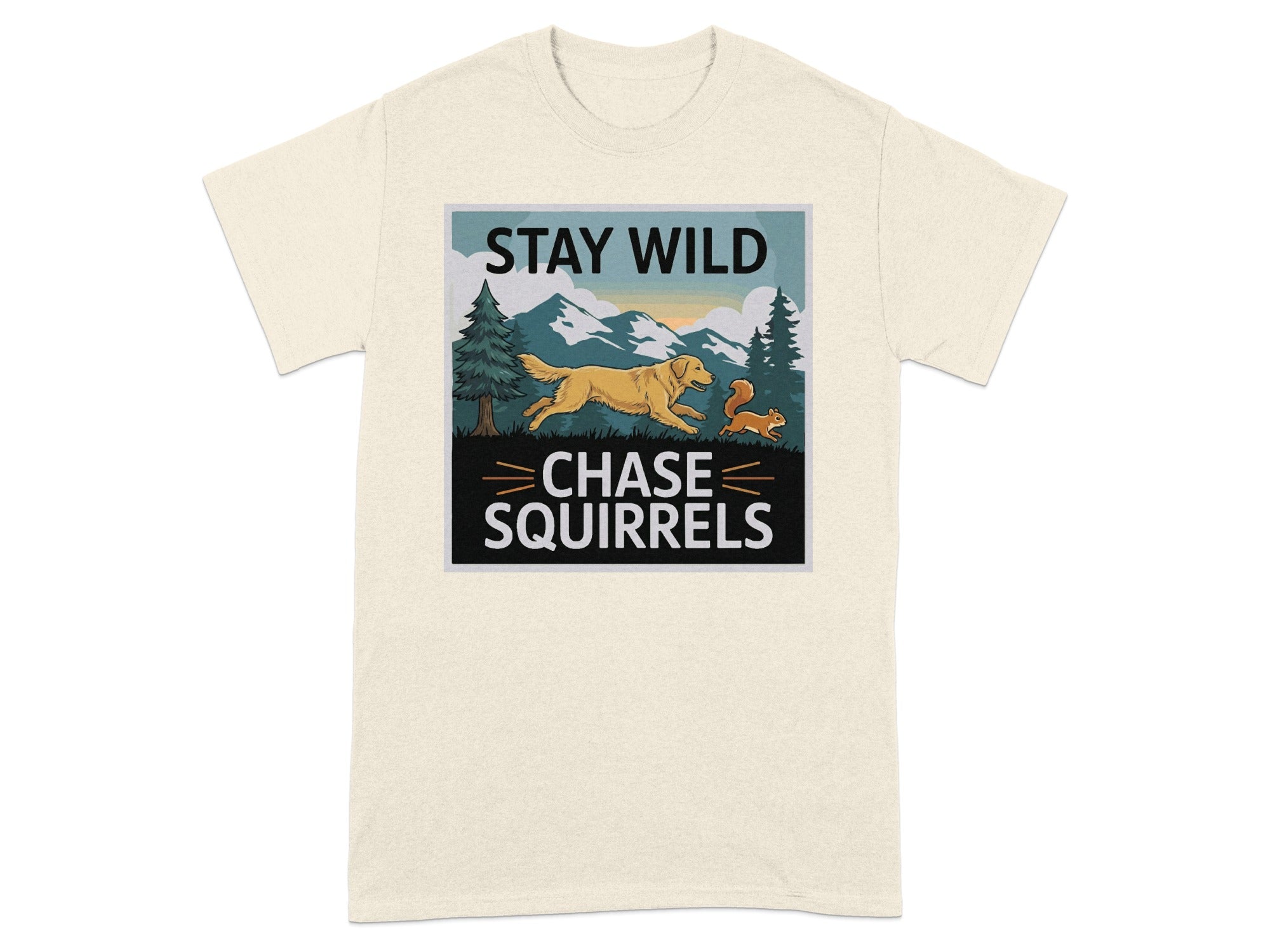 Stay Wild Chase Squirrels Graphic T-Shirt