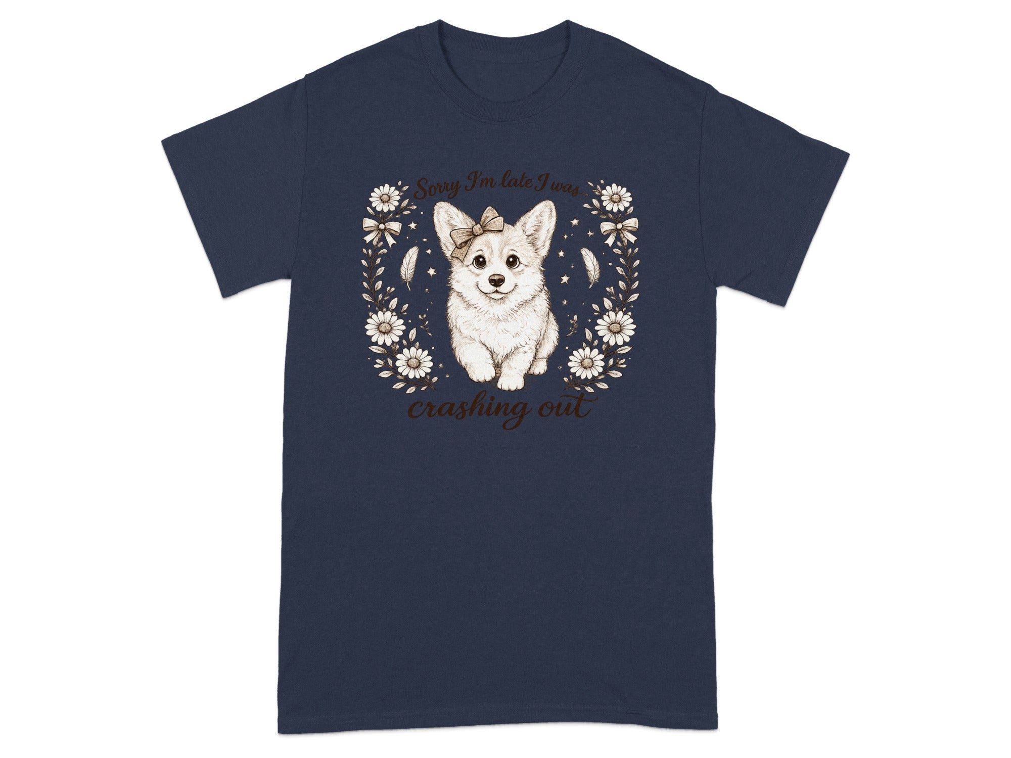 Navy t-shirt with corgi illustration and text "Sorry I'm late I was crashing out".