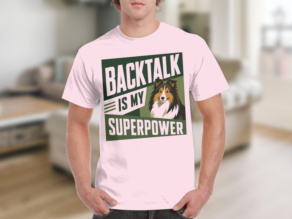 Light pink t-shirt with "BACKTALK IS MY SUPERPOWER" and a dog.