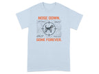 Light blue t-shirt with "NOSE DOWN. GONE FOREVER." and target graphics.