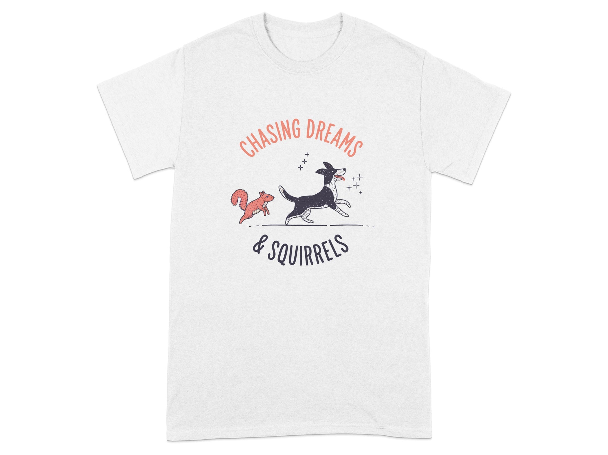 Chasing Dreams and Squirrels Graphic Tee product type