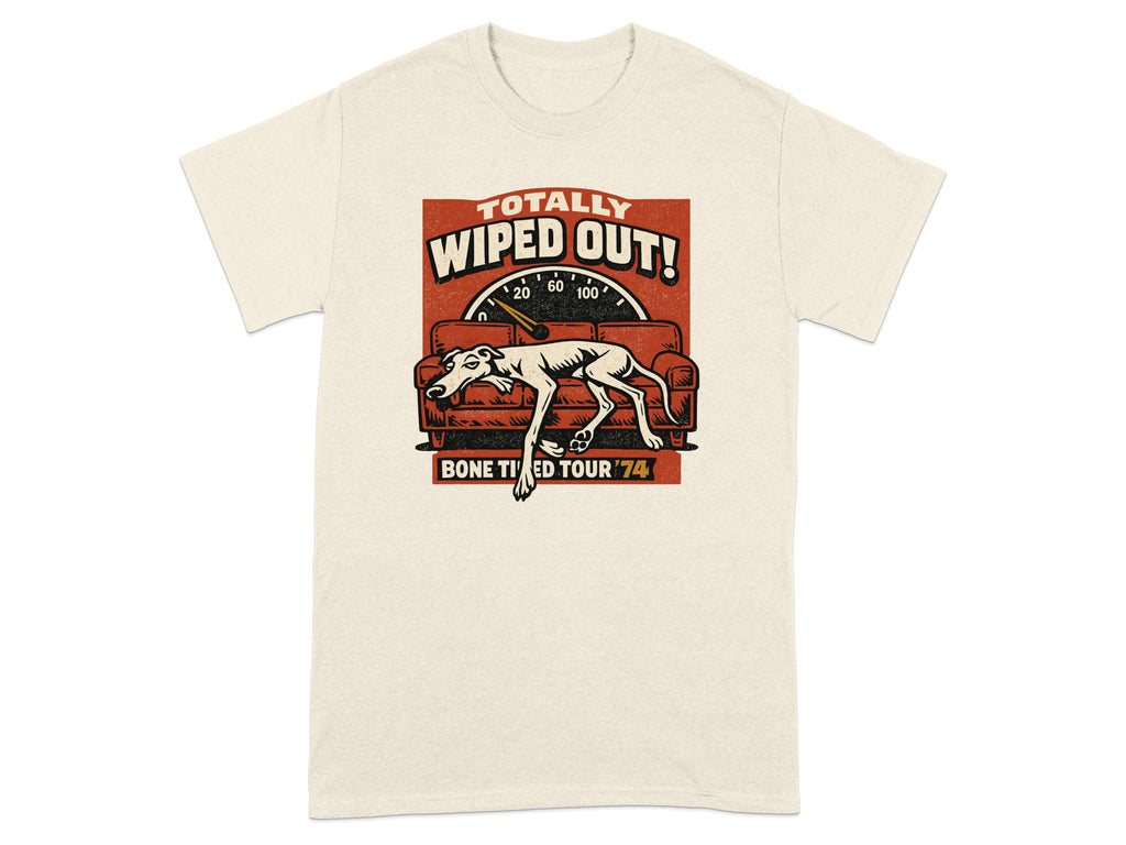 Cream t-shirt with graphic of dog on couch, text "TOTALLY WIPED OUT! BONE TIRED TOUR '74".