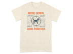 T-shirt with "Nose Down. Gone Forever." text and dog targeting graphic.