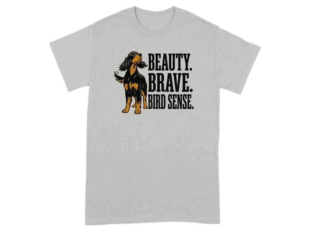 Grey t-shirt with a dog and text: Beauty. Brave. Bird Sense.