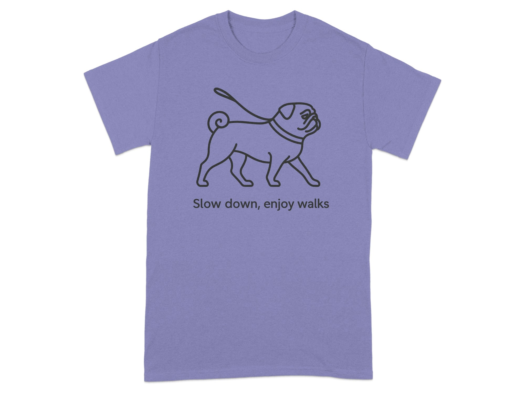 Purple t-shirt with a line drawing of a pug on a leash and the text "Slow down, enjoy walks".