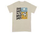 Tan t-shirt with "DOG DAYS ARE THE WILD DAYS" text and dog illustration.