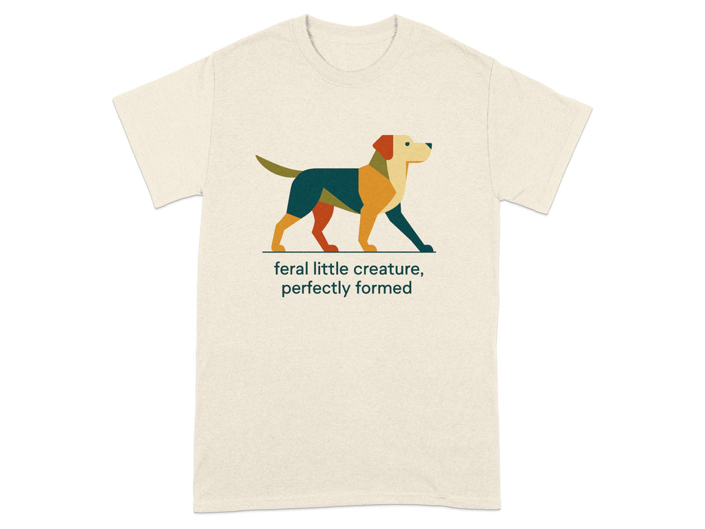 T-shirt with abstract dog graphic and text "feral little creature, perfectly formed".