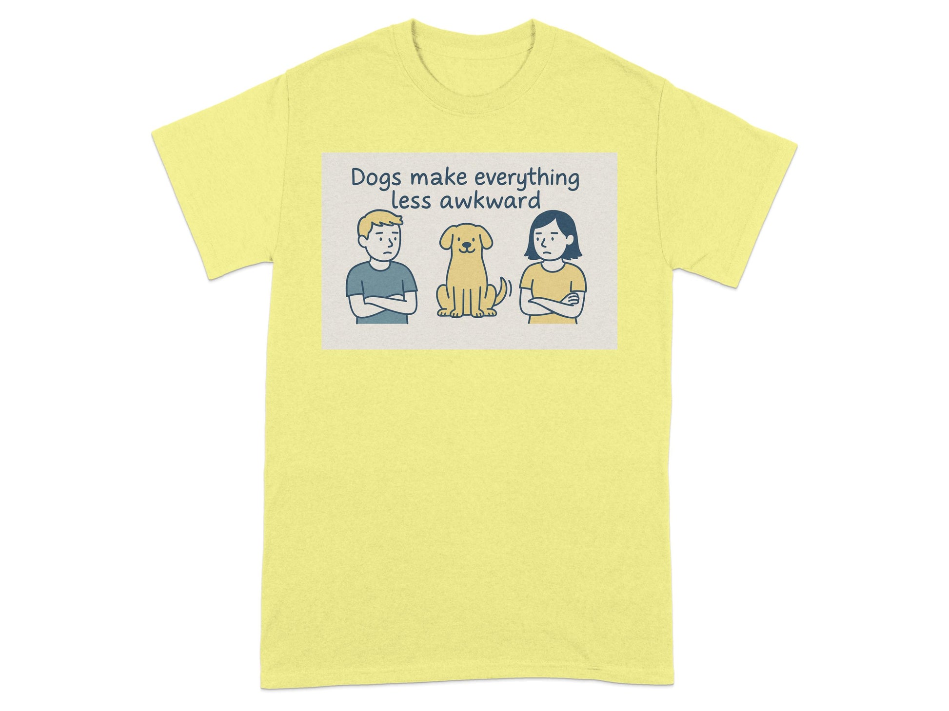 Dogs Make Everything Less Awkward T-shirt product