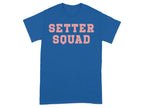 Setter Squad Graphic T-shirt for Casual and Stylish Wear